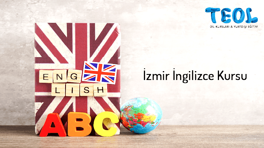 TEOL İzmir’de İngilizce Öğrenmek İçin Harekete Geçin!