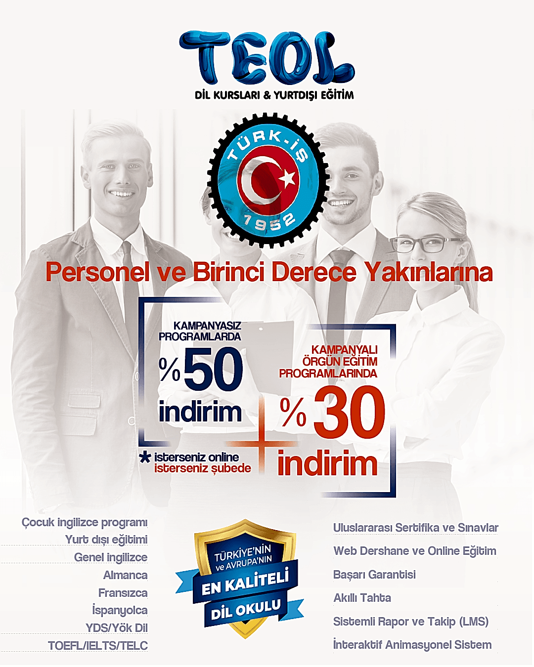 TEOL İZMİR ve TÜRK-İŞ ARASINDA %30 İNDİRİMLİ KURUMSAL ANLAŞMA
